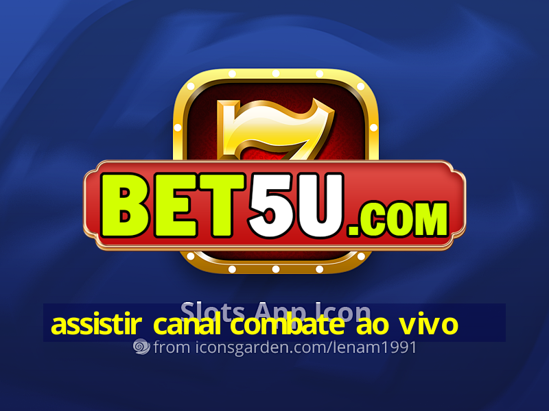 assistir canal combate ao vivo